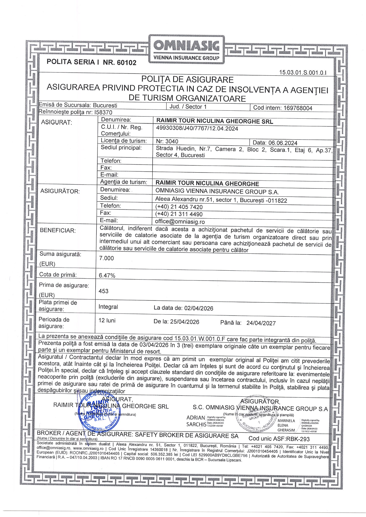 Polita asigurare Seria I nr. 60102 RAIMIR TOUR NICULINA GHEORGHE SRL.pdf apr 2026 apr 2027 1